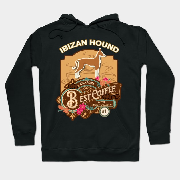 Ibizan Hound Best Coffee - Dog Owner Coffee Lover Gifts Hoodie by StudioElla